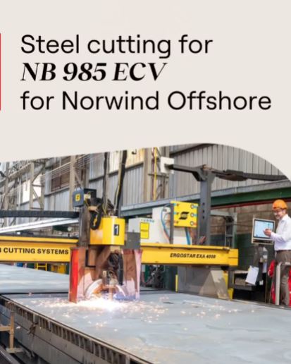 VARD begins steel cutting for an Energy Construction Vessel for Wind ...